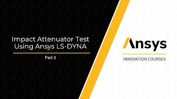 Impact Attenuator Test using Ansys LS-DYNA - Part 3