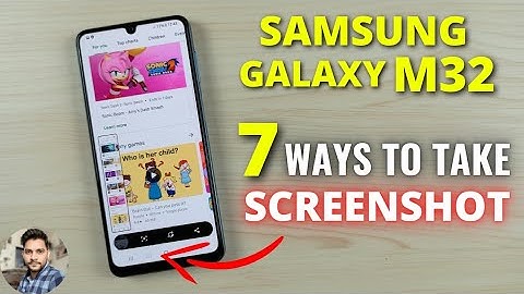 Samsung Galaxy M32 : 7 Ways To Take Screenshot