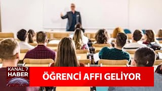 Öğrencilere Müjde Af Geliyor