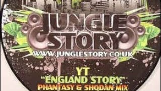 YT - England Story feat Phantasy & Shadow Mix (Jungle Story)