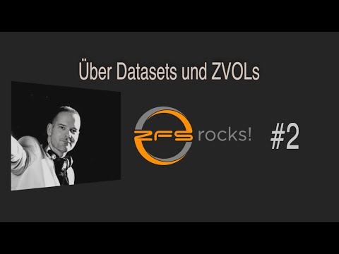 #zfsrocks 002 - Über Datasets und ZVOLs