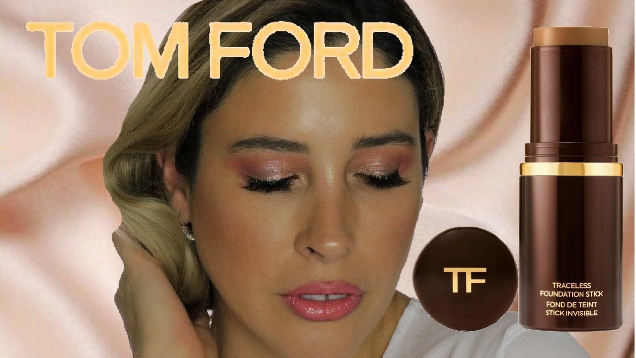 TOM FORD TRACELESS STICK FOUNDATION $87 | Full Day Wear Test Review ...