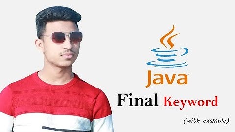 Final keyword in java program | java bangla tutorial | Lecture ~ 05 | Arman Hossain