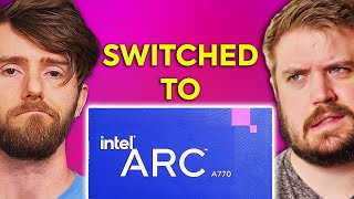 We Downgraded our Computers – Switching to Intel Arc Pt. 1