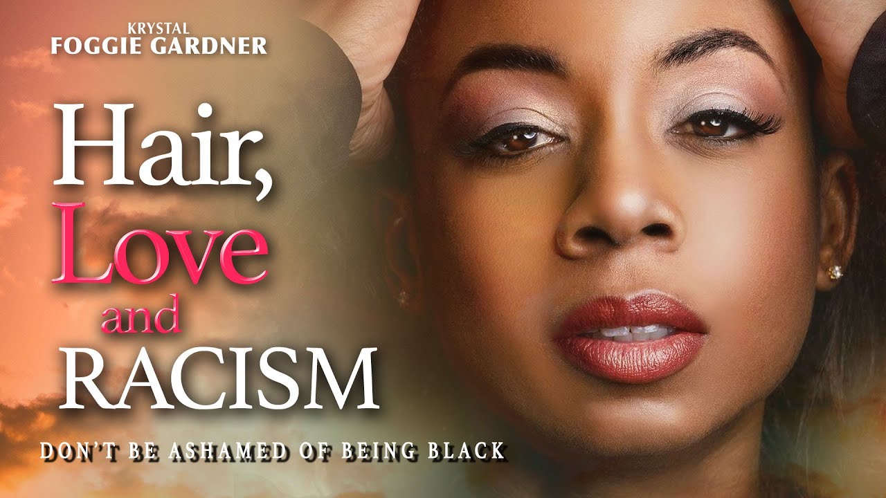 Hair Love and Racism