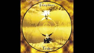 Video thumbnail of "Freedom Tribe - 02 Free As A Bird"
