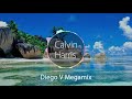 CALVIN HARRIS MEGAMIX 2019 - DIEGO V