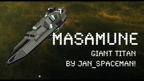 StarMade Ship #4 - Masamune TITAN by jan_spaceman