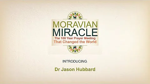 Dr Jason Hubbard introduces Moravian Miracle