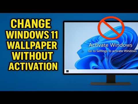 How To Change Windows 11 Wallpaper Without Activation (2025)
