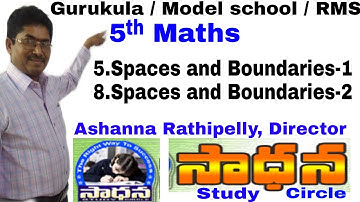 Spaces and Boundaries - 1 & 2 | 5th class | Chapter5  & 8 | Maths  | SCERT | NCERT | TS &AP #Ashanna