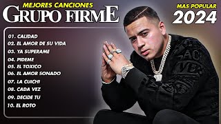 Grupo Firme Mix Grandes Exitos | Las Mejores Canciones 2024 | Calidad - El Amor De Su Vida