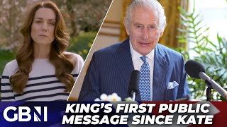 King Charles breaks silence in first public message since Kate diagnosis: 'Blessed for our welfare'