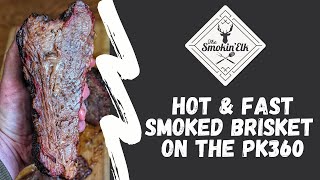 Wagyu Brisket | Hot & Fast | Cooked On The PK360 Grill | Smoked Brisket In 6 Hours