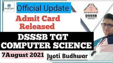 DSSSB TGT Computer Science Admit Card आ गए (7th August) l UGC NET GYAN Computer Science