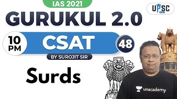 UPSC CSE PRELIMS 2021 | Gurukul 2.0 | CSAT by Surojit Sir | Surds