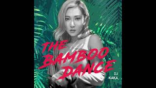 DJKAKA - The Bamboo Dance