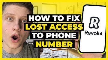 How To Fix Lost Access To Phone Number on Revolut