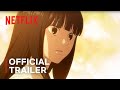 From Me to You: Kimi ni Todoke Season 3 | Official Trailer #1 | Netflix