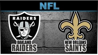 In this video i talk about the raiders playing against saints week
one!