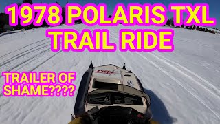 1978 Polaris TXL Trail Ride. Awesome TXL sounds! Vintage Snowmobile