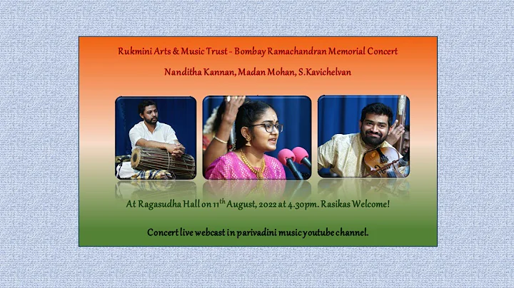 Nanditha Kannan for  Bombay Ramachandran Memorial Concert at Rukmini Arts & Music Trust