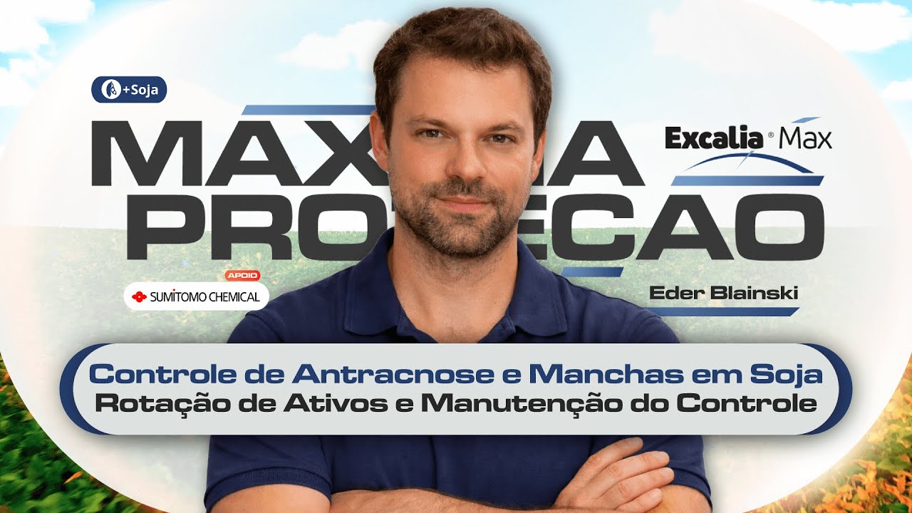 ANTRACNOSE e MANCHAS em Soja - MÁXIMA PROTEÇÃO | Episódio 9