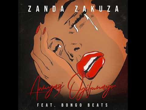 Zanda Zakuza- Awuyazi Oyifunayo Ft Bongo Beats (Official Audio)