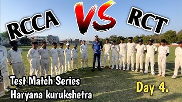 Day 4 Test Match  RCT Team V/S Ravi churi Cricket Academy || Haryana Kurukshetra