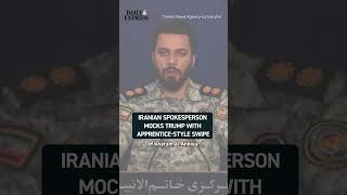 In a viral clip, an Iranian military spokesperson delivers an Apprentice-style dig at Donald Trump 😳
