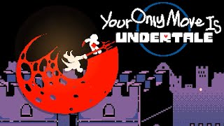 Your Only Move is UNDERTALE: Frisk (Lunatic) vs. ASGORE (Royalty)