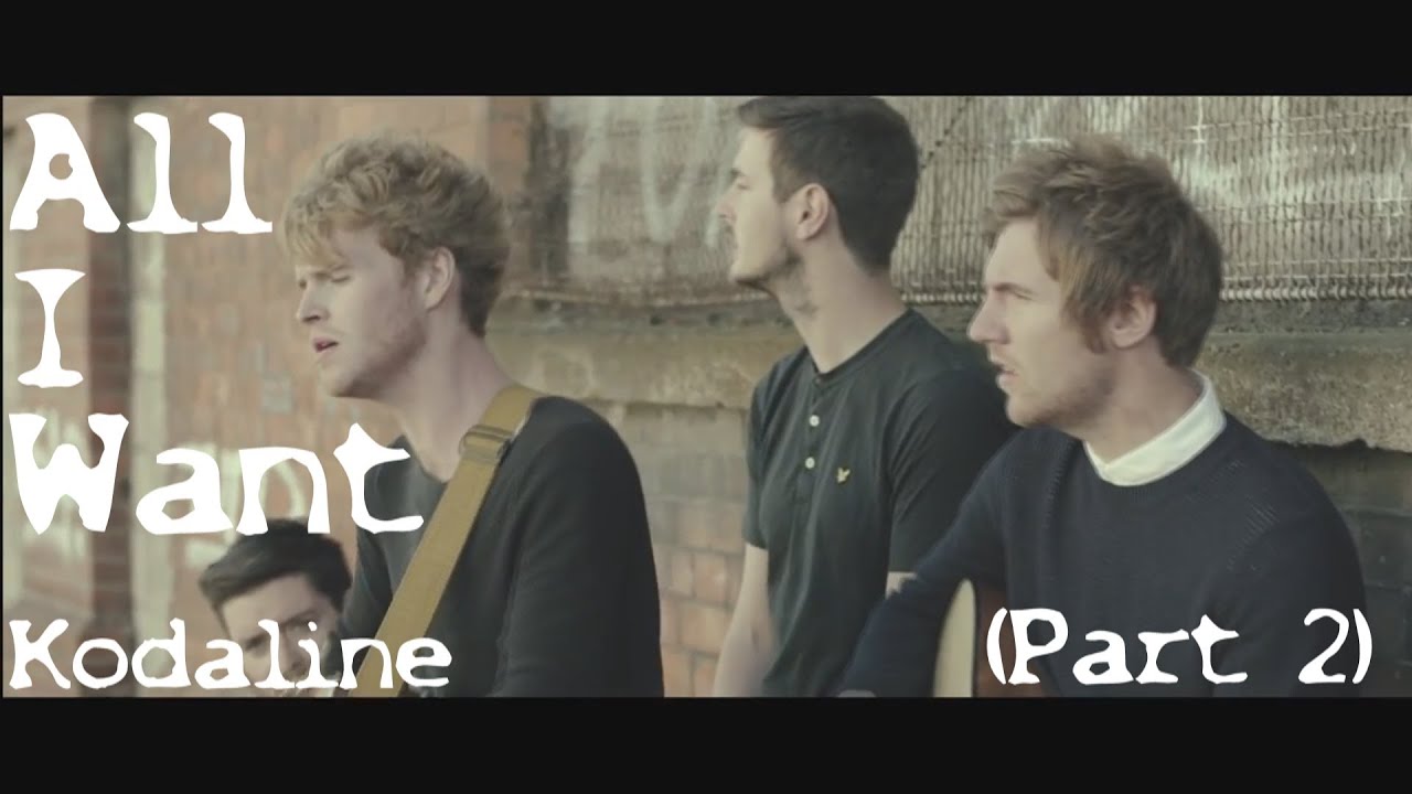 All i want Kodaline. All i want Kodaline текст. Kodaline everything works out in the end