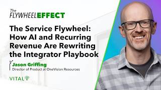 The Service Flywheel: How AI and Recurring Revenue Are Rewriting the Integrator Playbook