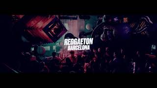 ●Club Reggaeton Mix - Barcelona ●