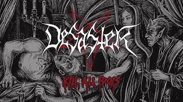 Desaster - Kill All Idols (FULL ALBUM)
