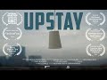 Upstay  1 minute short film  award winning
