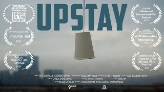UPSTAY | 1 Minute Short Film | Award Winning