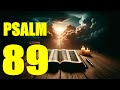 Psalm 89 - I Will Sing of His Love Forever (With words - KJV)