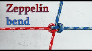 Zeppelin bend