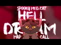 Spooky Med-cat Hell Dream - MAP CALL