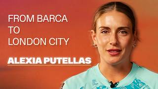 I want to be even bigger Alexia Putellas First Interview as a LCL Player Barclays WSL
