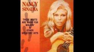 Nancy Sinatra - These Boots Are Made For Walkin' (Remastered)
