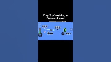 Day 3 of making a Geometry Dash Demon Level #geometrydash