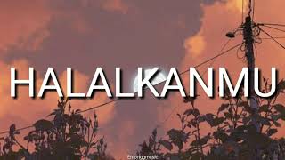 Video thumbnail of "Halalkanmu - Aron Ashab ( Lirik )"