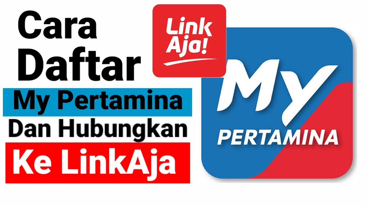 Cara Daftar My Pertamina Dan Hubungkan Ke LinkAja 