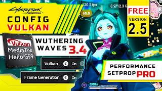FREE Real Config Vulkan 2.5 - Wuthering Waves 3.4 - FIX LAG | FRAME GEN ON | SSR ON - G99 G100 G200