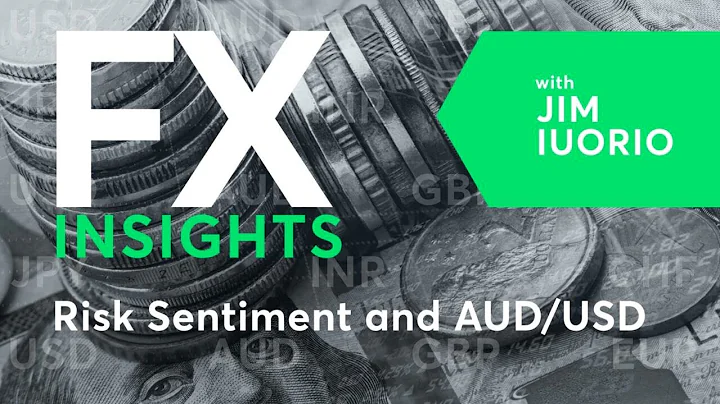 FX Insights: Risk Sentiment and AUD/USD - DayDayNews