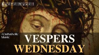 Apr 1 - Holy Wednesday Evening Prayer | Divine Office Vespers (Holy Week)