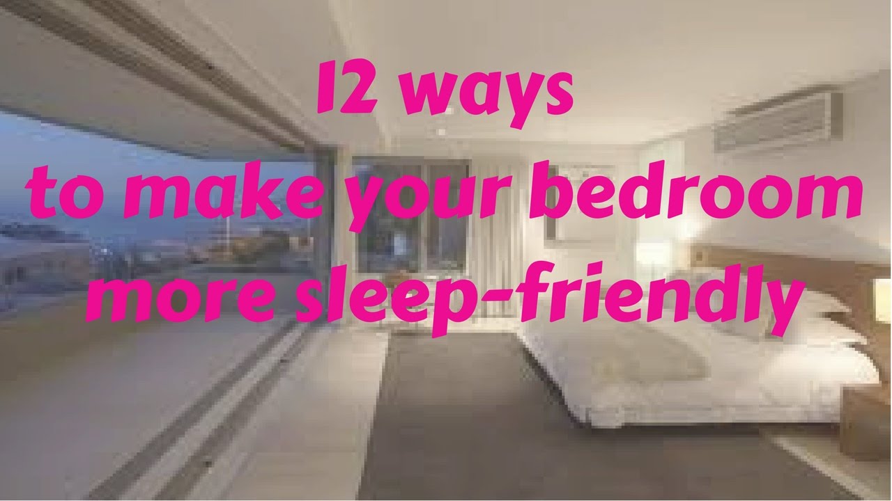 natural insomnia aid_12 ways to make your bedroom more sleep-friendly ...