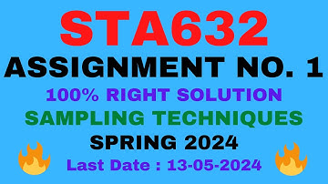 STA632 ASSIGNMENT 1 SOLUTION 2024|STA632 ASSIGNMENT 1 2024 |STA632 ASSIGNMENT 1 SOLUTION SPRING 2024